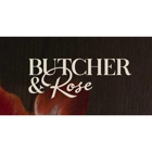 Butcher & Rose