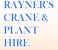 Rayner's Crane & Plant  Hire