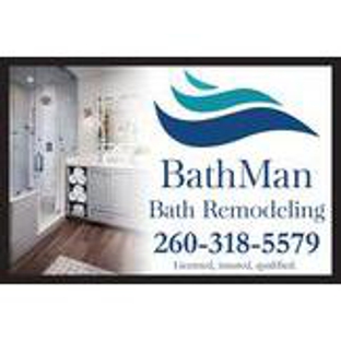 BathMan Bath Remodeling - Laotto, IN