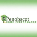 Penobscot Home Performance - Energy Conservation Products & Services