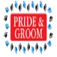 Pride & Groom