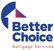Better Choice Mortgage Services - Finance Brokers