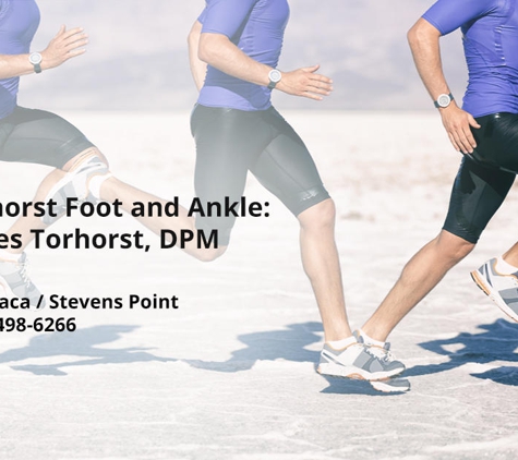 Torhorst Foot & Ankle: James Torhorst, DPM, FACFAS, FACFAOM - Stevens Point, WI