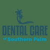 Dental Care of Southern Palm gallery