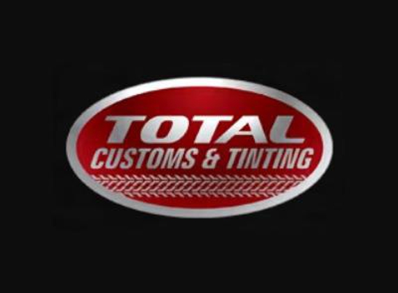 Total Customs & Tinting - O Fallon, MO