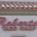 Roberto's Taco Shop - Mexican Restaurants