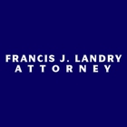 Landry Francis J - Attorney