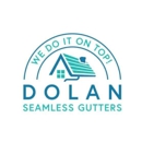 Dolan Seamless Gutters - Gutters & Downspouts