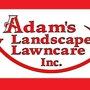 Adam's Landscape & Lawncare, Inc.