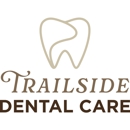 Trailside Dental Care - Dentists