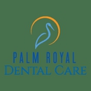 Palm Royal Dental Care - Dentists