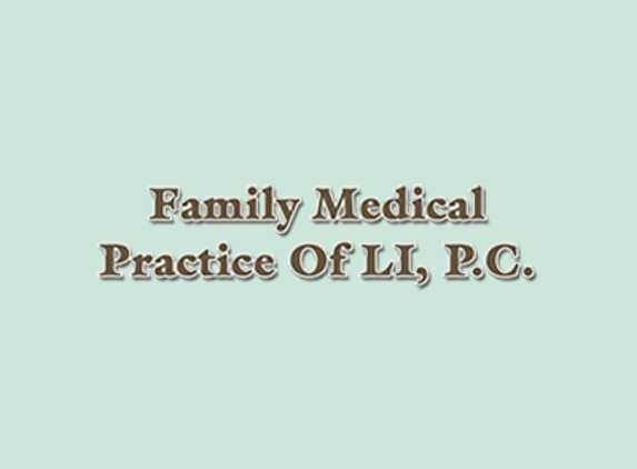 Family Medical Practice of LI, P.C. - Amityville, NY