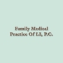 Family Medical Practice of LI, P.C.