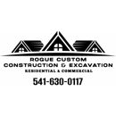 Rogue Custom Construction & Excavation LLC