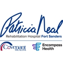 Patricia Neal Rehabilitation Hospital Fort Sanders - Rehabilitation Services