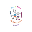 Tots N' Teens Pediatric Dental Specialist - Pediatric Dentistry