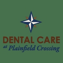 Dental Care at Plainfield Crossing - Dentists