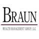 Braun Wealth Management Group