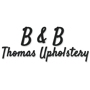 B & B Thomas Upholstery