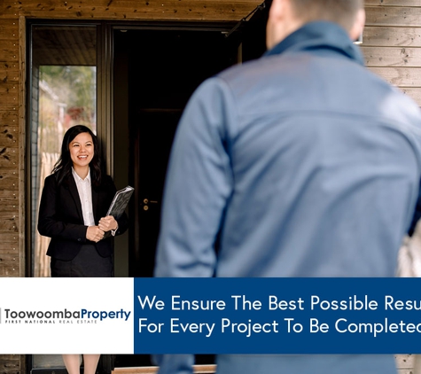 Toowoomba Property First National - Toowoomba City, QLD. We Ensure The Best Possible Result For Every Project To Be Completed