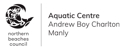 Manly Aquatic Centre