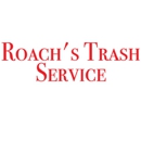 Roach's Trash Service - Waste Recycling & Disposal Service & Equipment