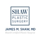 Shaw Plastic Surgery - James Shaw, MD