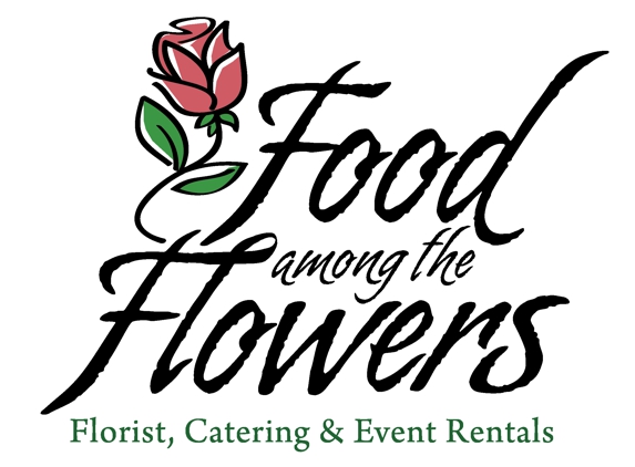 Food Among The Flowers - Charleston, WV