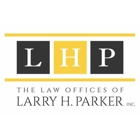 The Law Offices of Larry H Parker