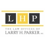 The Law Offices of Larry H. Parker