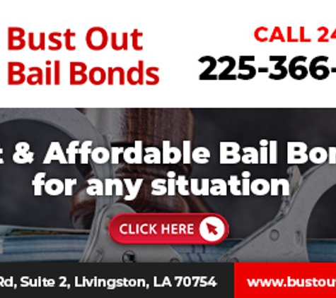 Bust Out Bail Bonds - Livingston, LA