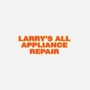Larry's All Appliance Repair