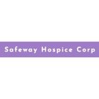 Safeway Hospice Corp