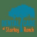 Dental Care at Starkey Ranch - Dentists