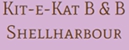 Kit-e-Kat B & B Shellharbour - Cattery