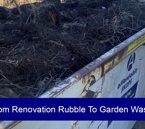 Affordable Skips - Rosevears, TAS. From Renovation Rubble To Garden Waste
