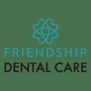 Friendship Dental Care - Dentists