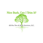 All Pro Tree and Bush Services LLC
