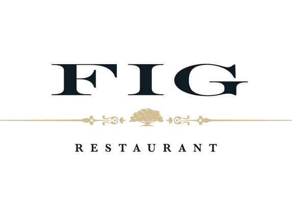 Fig Restaurant - Santa Monica, CA