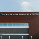 Riverview Surgical Center - Surgery Centers