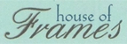 House Of Frames - Picture Framing & Frames