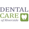 Dental Care of Riverside: Dentist in Riverside, CA gallery