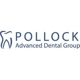 Pollock Advanced Dental Group