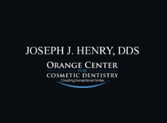 Joseph J. Henry, DDS - Orange Center for Cosmetic Dentistry - Tustin, CA