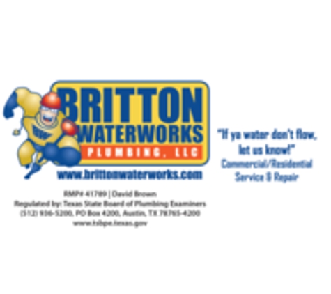 Britton Waterworks Plumbing LLC - Missouri City, TX