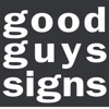 Good Guys Signs gallery