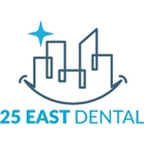 25 East Dental - Dental Labs