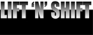 Lift 'N' Shift - Transport Services
