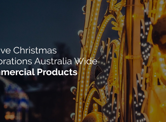 Wilsons Displays - Bilambil, NSW. Festive Christmas Decorations Australia Wide Commercial Products