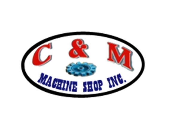 C & M Machine Shop Inc. - Salinas, CA